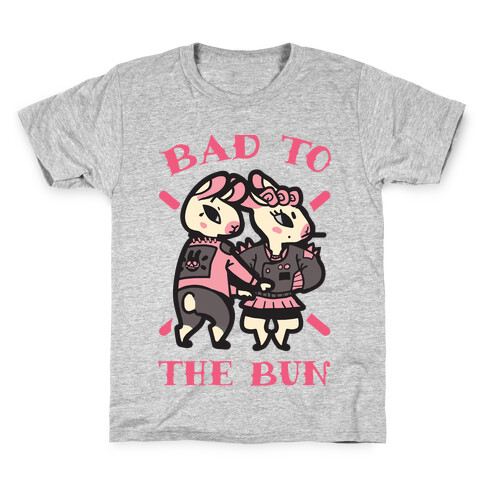 Bad to the Bun Kids T-Shirt