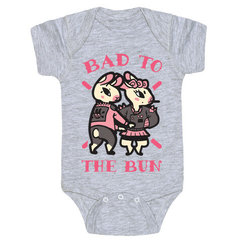 Bad to the Bun Baby One-Piece