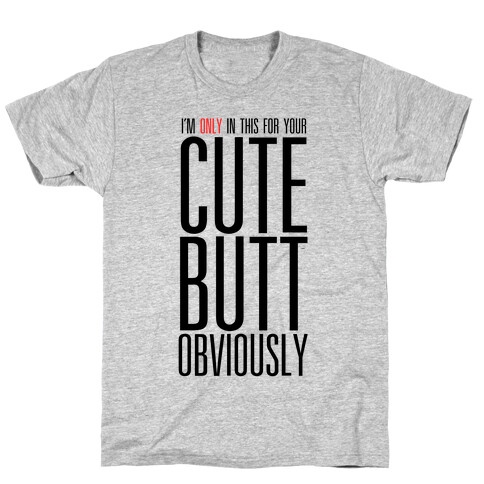 Cute Butt T-Shirt