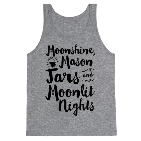 Moonshine, Mason Jars and Moonlit Nights Tank Top