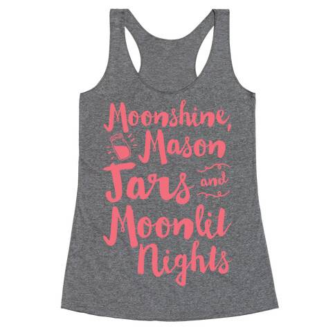 Moonshine, Mason Jars and Moonlit Nights Racerback Tank Top