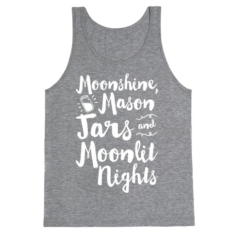 Moonshine, Mason Jars and Moonlit Nights Tank Top
