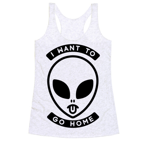 I Want To Go Home Racerback Tank Top