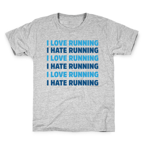 I Love Running I Hate Running Kids T-Shirt