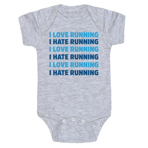 I Love Running I Hate Running Baby One-Piece