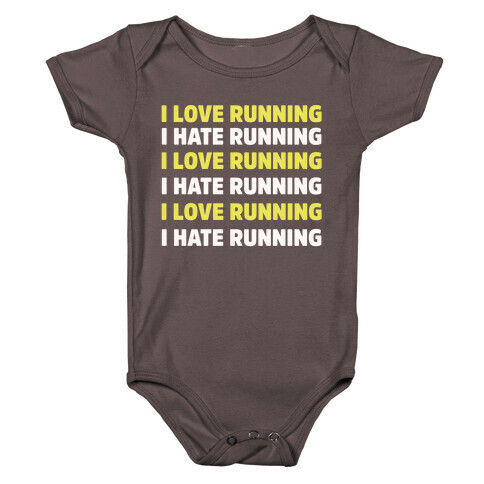 I Love Running I Hate Running Baby One-Piece