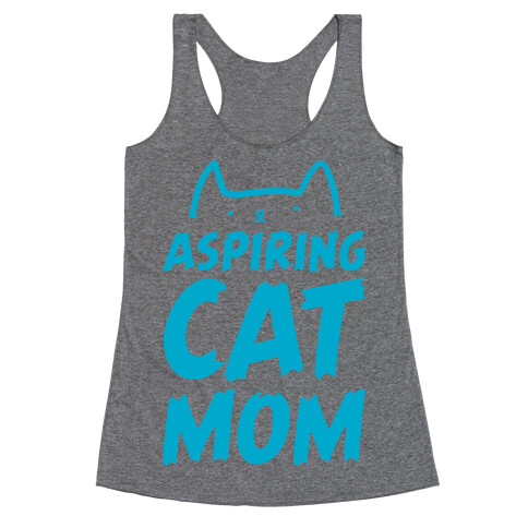 Aspiring Cat Mom Racerback Tank Top