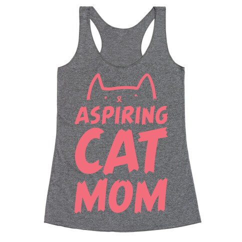 Aspiring Cat Mom Racerback Tank Top