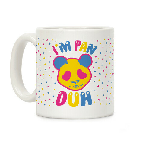 I'm Pan Duh Coffee Mug