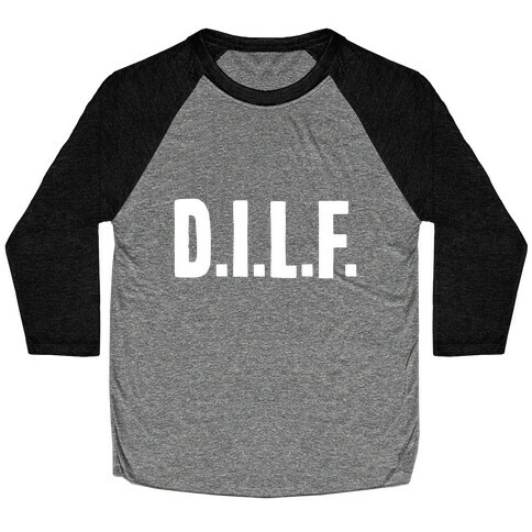 D.I.L.F. Baseball Tee