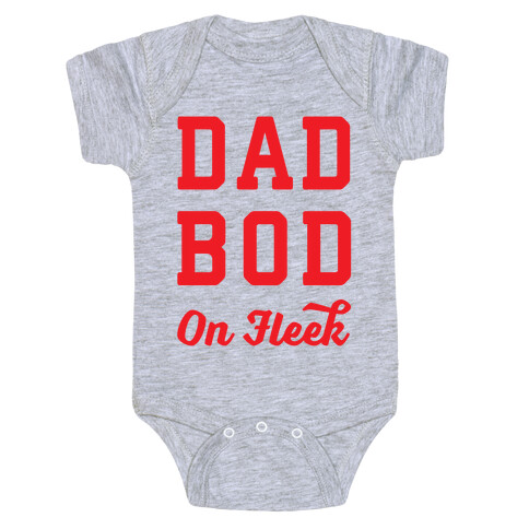 Dad Bod On Fleek Baby One-Piece