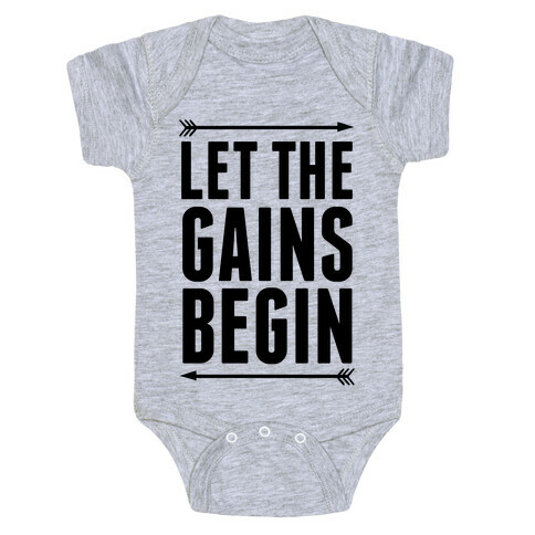 Let The Gains Begin Baby One-Piece