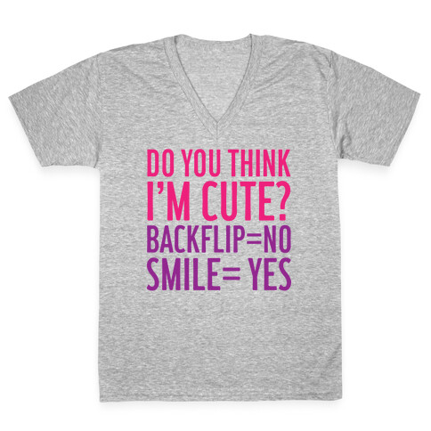 Do You Think I'm Cute V-Neck Tee Shirt