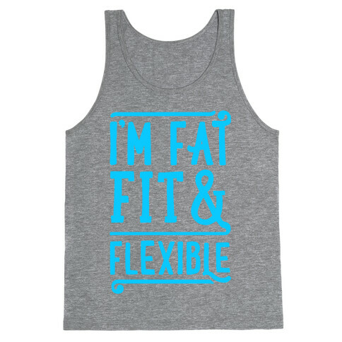 Fat Fit and Flexible Tank Top