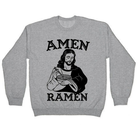 Amen Ramen Pullover