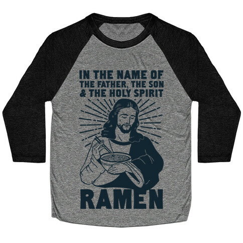 In the Name of the Father, the Son, and the Holy Spirit, Ramen Baseball Tee