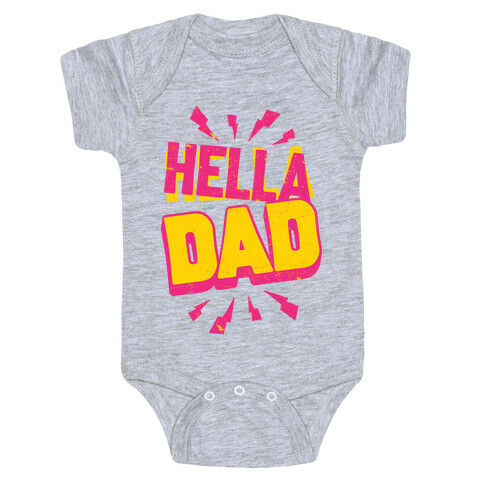 Hella Dad Baby One-Piece