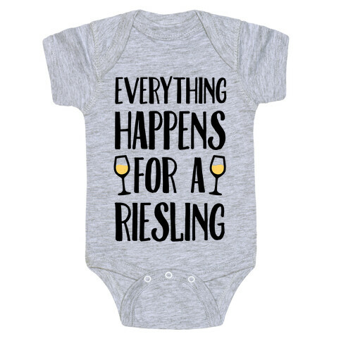 Everything Happens For A Riesling Baby One-Piece