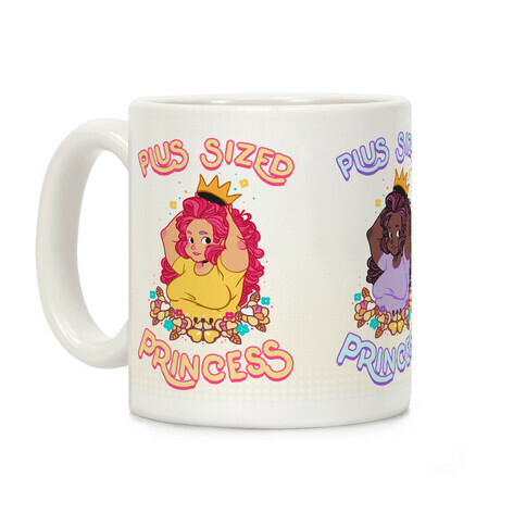 Plus Sized Princess Coffee Mug