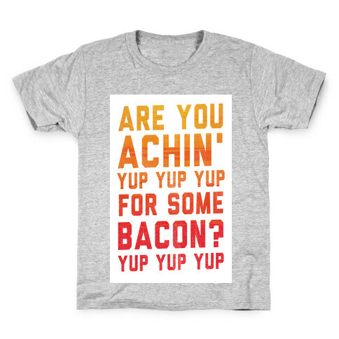 Achin' for Bacon (timon hula) Kids T-Shirt