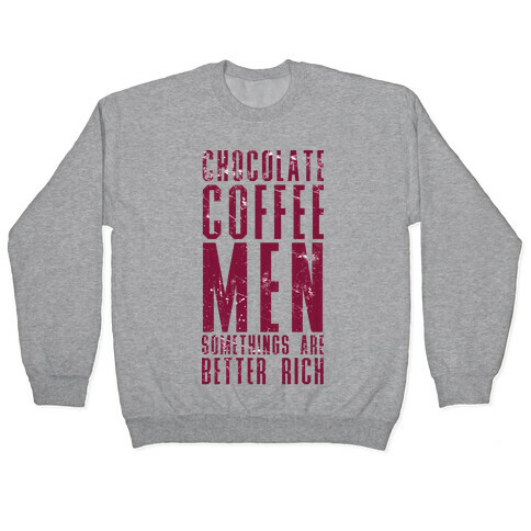 Chocolate Coffee Men Pullover
