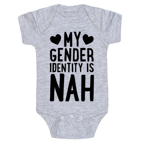 My Gender Identity Is Nah Baby One-Piece