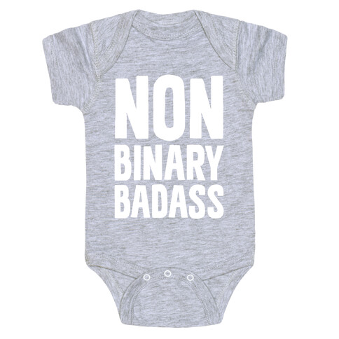 Non Binary Badass Baby One-Piece