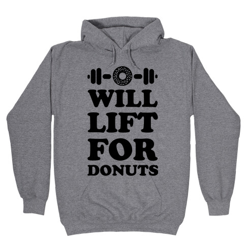 Will Lift For Donuts Hooded Sweatshirt