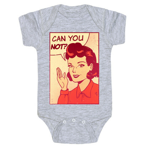 Can You Not Vintage Comic Panel Baby One-Piece