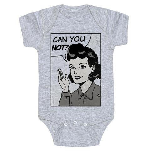 Can You Not Vintage Comic Panel Baby One-Piece