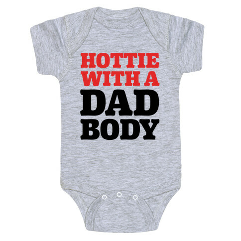 Hottie With a Dad Body Baby One-Piece
