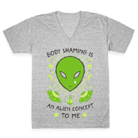 Body Shaming Is An Alien Concept V-Neck Tee Shirt