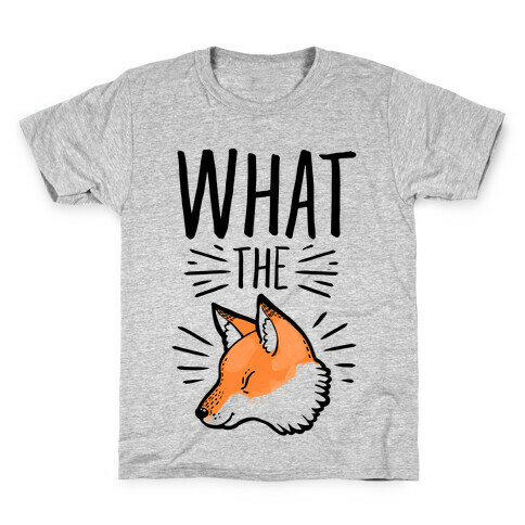 What the Fox Kids T-Shirt