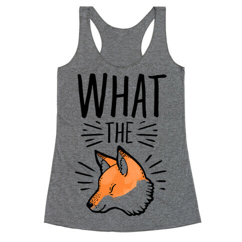 What the Fox Racerback Tank Top