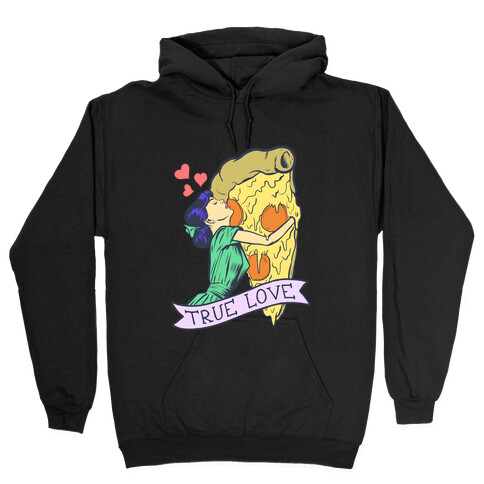 True Love Comics and Pizza Hooded Sweatshirt