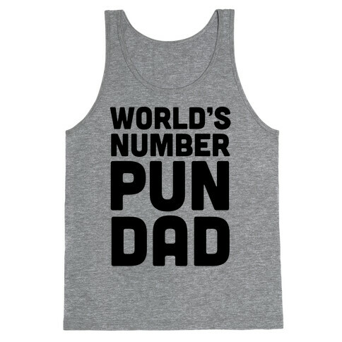 World's Number Pun Dad Tank Top