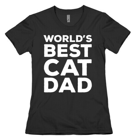 World's Best Cat Dad Womens T-Shirt
