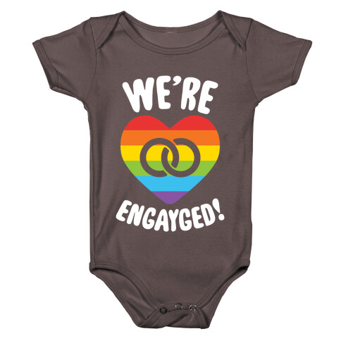 We're Engayged Baby One-Piece