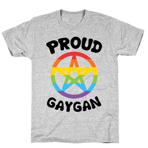 Proud Gaygan T-Shirt
