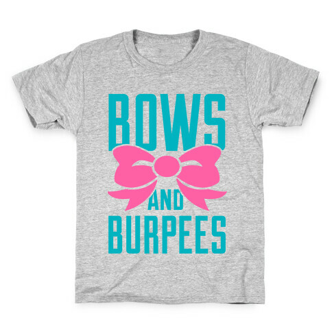 Bows and Burpees Kids T-Shirt