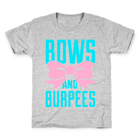 Bows and Burpees Kids T-Shirt