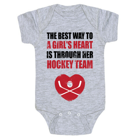 The Best Way To a Girl's Heart is Her Hockey Team Baby One-Piece