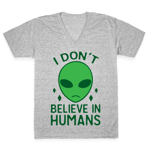 I Don't Believe In Humans V-Neck Tee Shirt