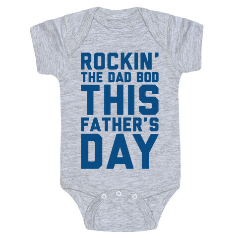 Rockin' The Dad Bod This Father's Day Baby One-Piece