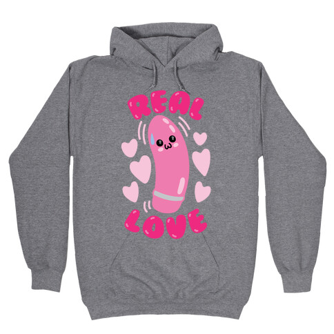 Real Love Hooded Sweatshirt