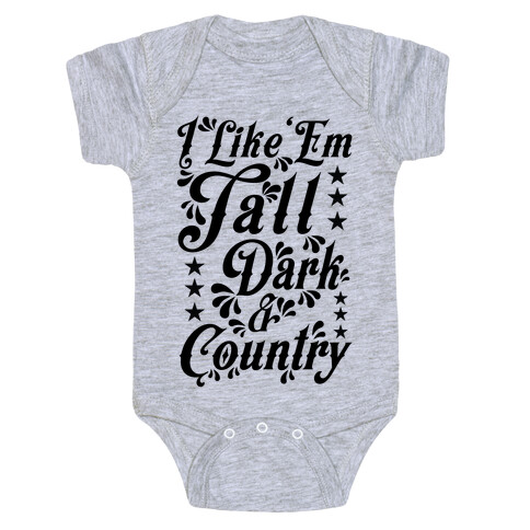 I Like 'Em Tall Dark & Country Baby One-Piece