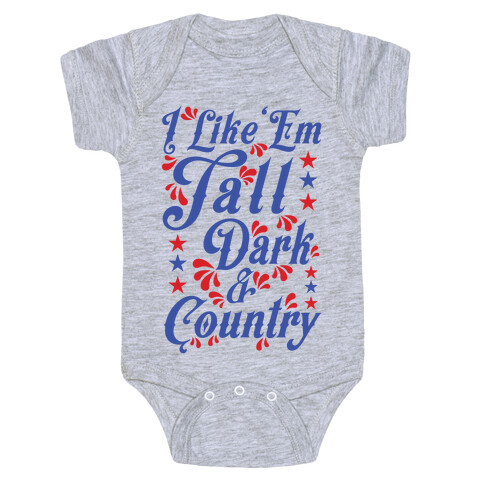 I Like 'Em Tall Dark & Country Baby One-Piece