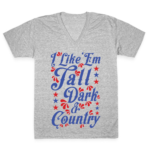 I Like 'Em Tall Dark & Country V-Neck Tee Shirt