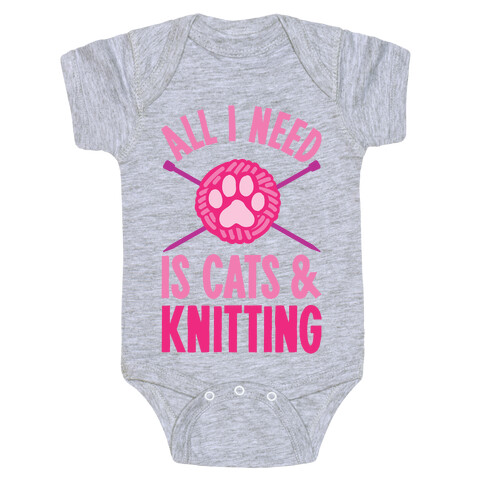 All I Need Is Cats & Knitting Baby One-Piece