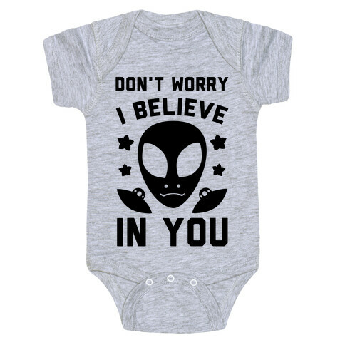 Don't Worry I Believe In You! Baby One-Piece